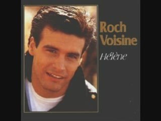 Roch Voisine: HELENE par Philou