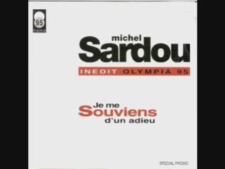 Michel Sardou "Je me souviens d'un adieu"(Olympia 95)