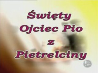 Święty Ojciec Pio