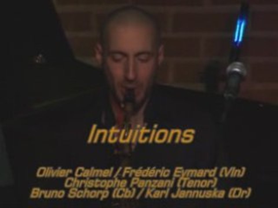 Olivier Calmel Quartet & guest - Intuitions @ Sunside
