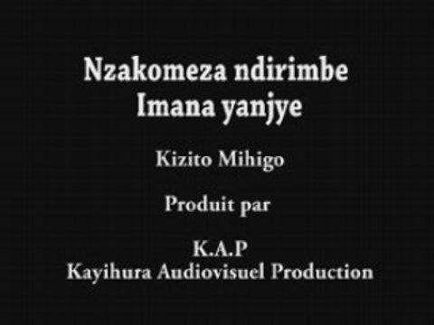Kizito Mihigo - Nzakomeza ndirimbe Imana yanjye