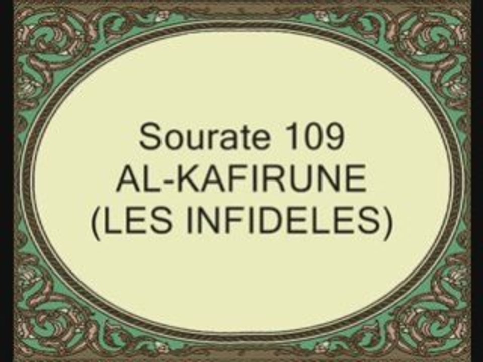 coran sourate 109 ghamdy al kafirune les infideles vostfr