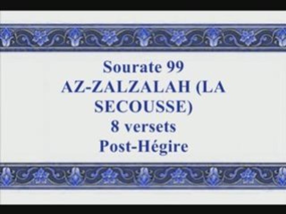 Coran sourate 099 la secousse al zalzalah hudayfi vostfr