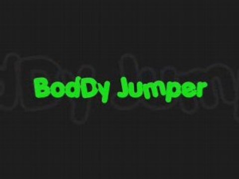 Boddy Jumper shuffle hardjump