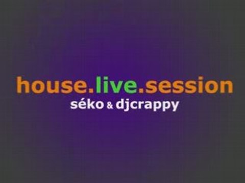 house.live.session Caribailes avec Séko et Dj Crappy