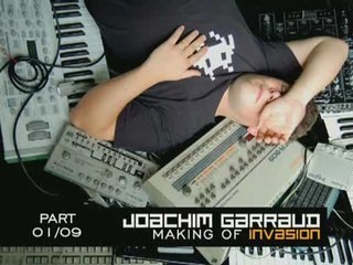 Joachim Garraud - Making Of Invasion - Part 1/9