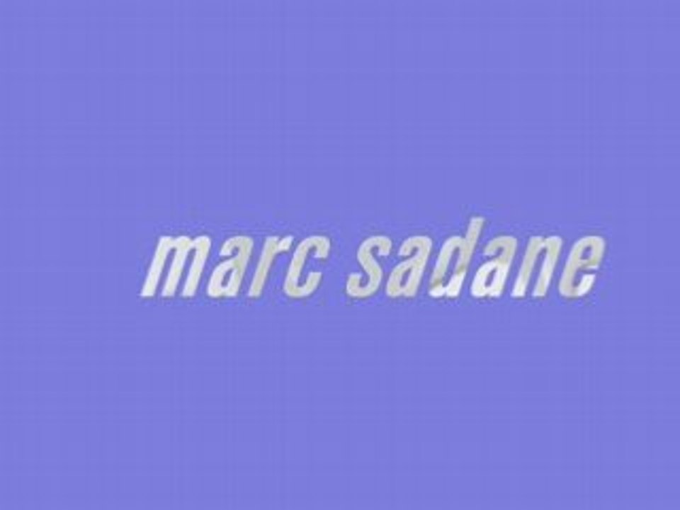 MARC SADANE