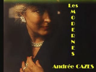 Les Modernes ANDREE CAZES  RAYBAUD
