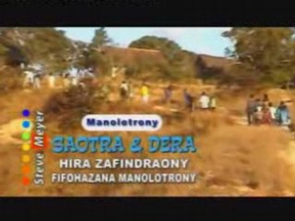 Saotra sy Dera - Manolotrony ( fifohazana manolotrony) - Vidéo Dailymotion