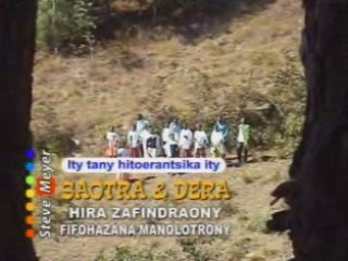 Saotra sy Dera ( fifohazana ) -  Ilay tany hitoerantsika ity