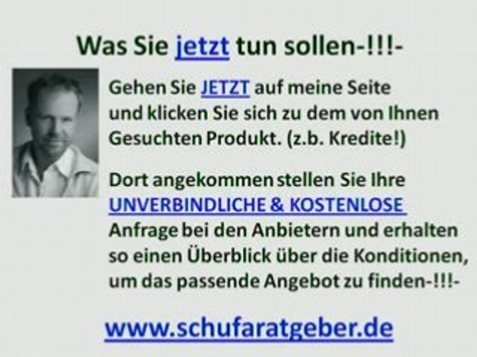 eilkredit trotz schufa einträgen Ratgeber Video!