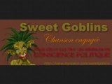 Chanson engagée - Sweet goblins