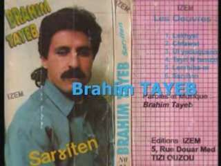 Brahim tayeb "Ansiyi Wiyilen"