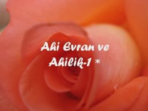 Ahilik-Ahi Evran 1