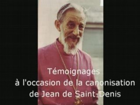 Témoignage du Père Jean Henri Zuang sur Jean de Saint-Denis