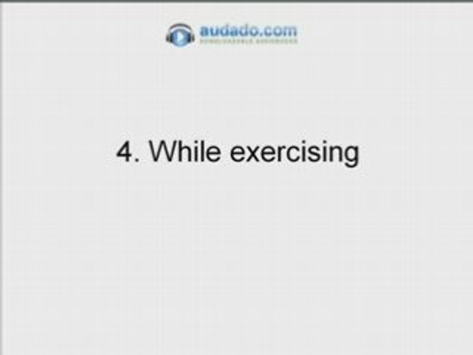 Listen to Audiobooks while exercising