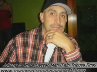 Johnny J - I'm A Better Man (Dj Pain Tribute Remix)