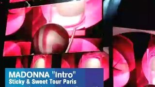 Madonna - The Candy Factory Intro Sticky & Sweet Tour Paris