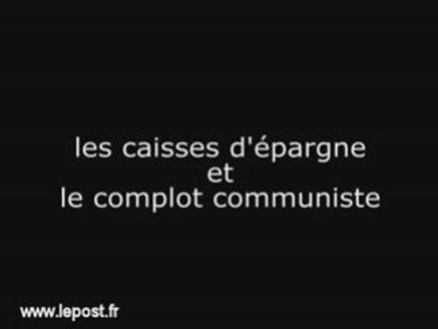 les caisses d'epargne et le complot communiste