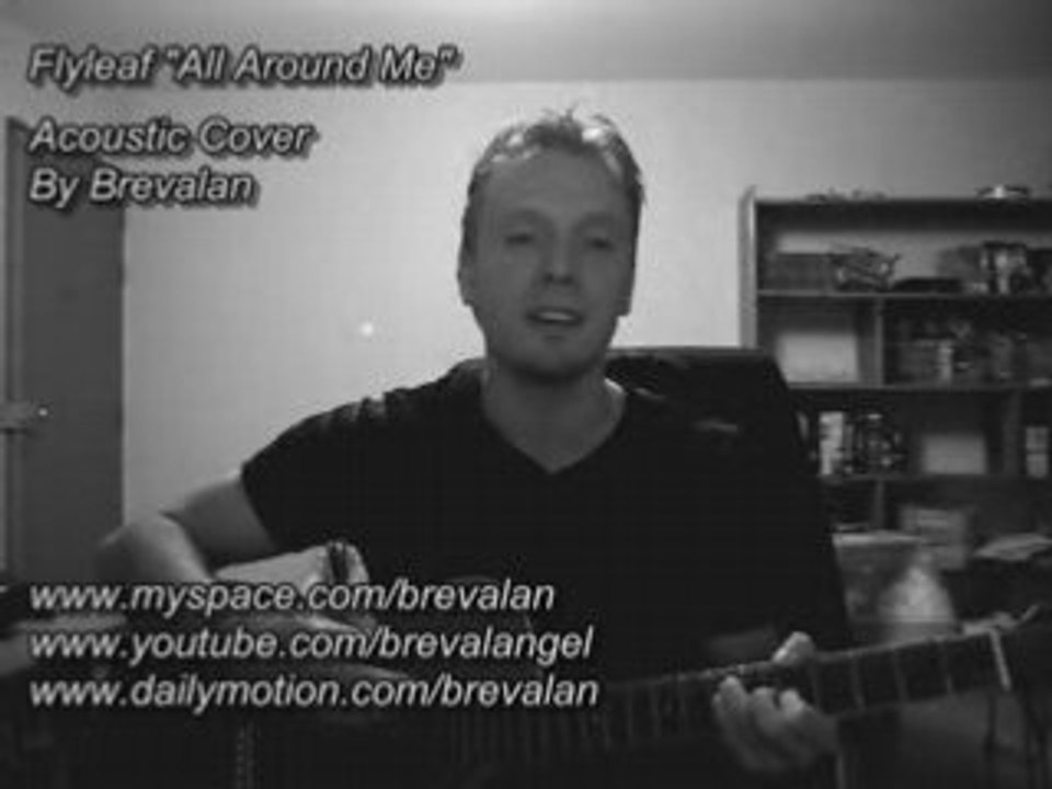 Flyleaf - All Around Me (Acoustic Cover By Brevalan)