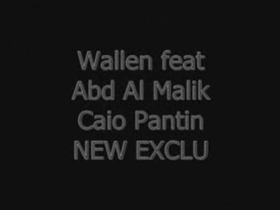 Wallen - Caio pantin (feat Abd Al Malik) (Extrait)