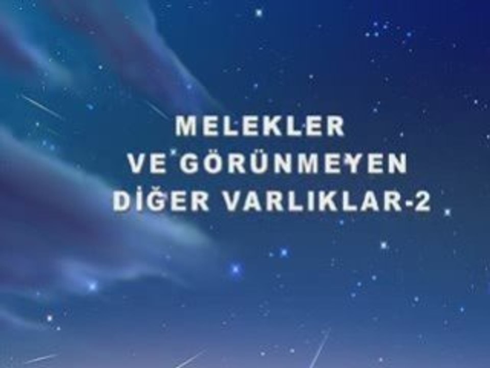 Melekler ve Gorunmeyen Diger Varlıklar-2