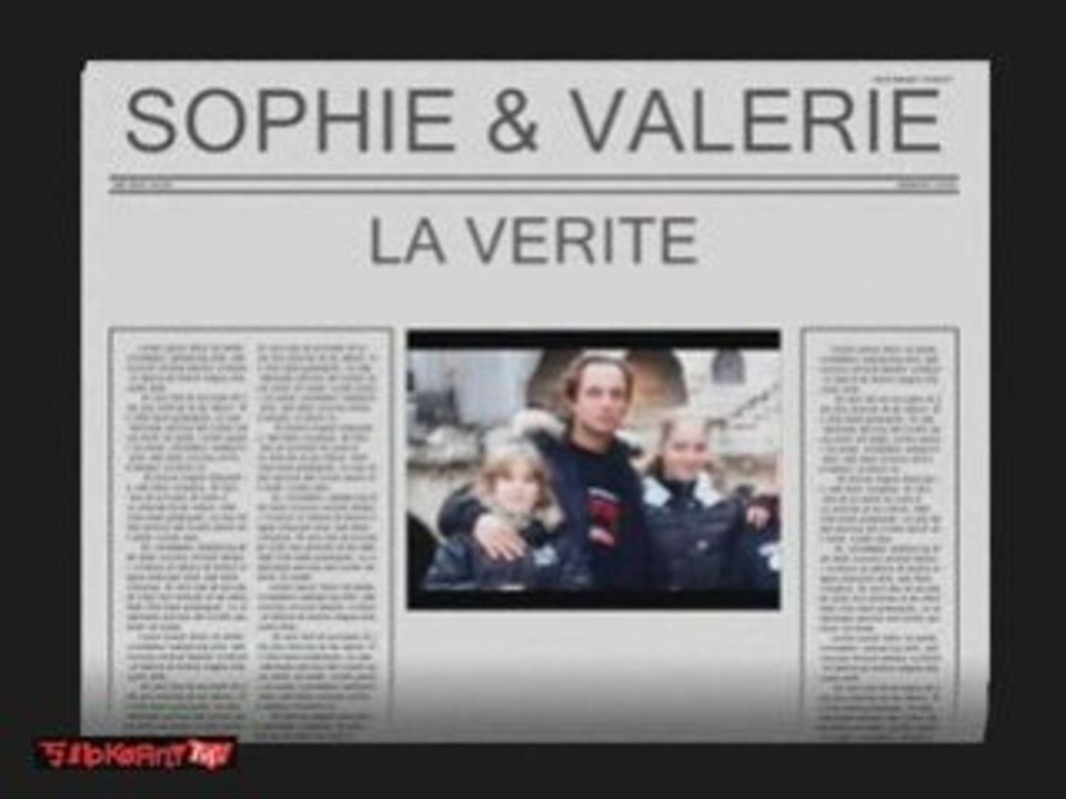 Sophie & Valérie, la vérité dévoilée