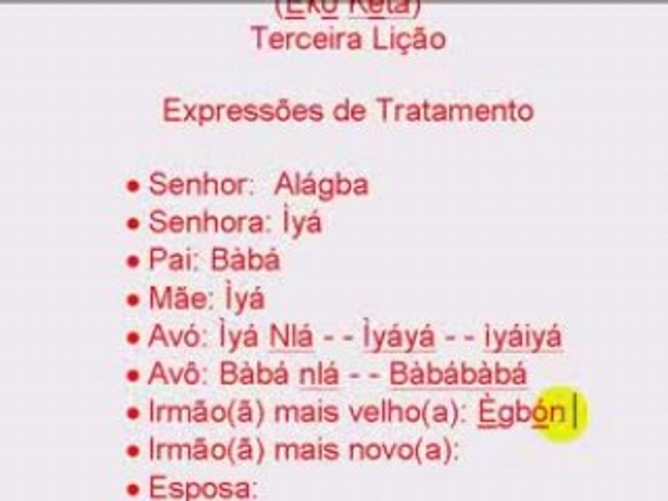 Curso de Yorùbá - Aula 3 (Olùkó Vander)