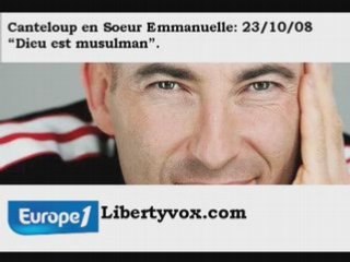 Canteloup: "Dieu est musulman"