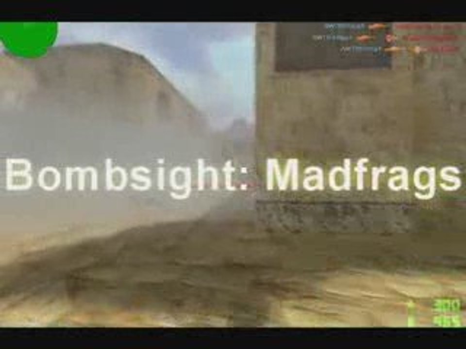 Counter Strike - Bombsight MadFrags
