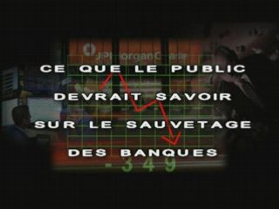 Crise financière - ce que le public devrait savoir.