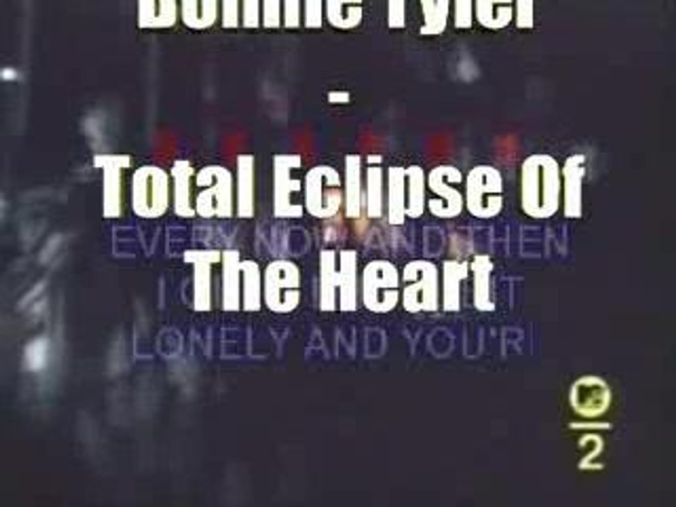 Bonnie Tyler - Eclipse Of The Heart