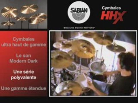 Cymbales Sabian HHX (La Boite Noire)