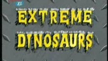 Extreme Dinosaurs Intro