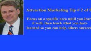 RichHazlett.com Attraction Marketing Tip #2 of 52