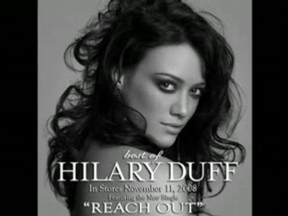 Hilary Duff - Reach Out - * Audio Premiere *