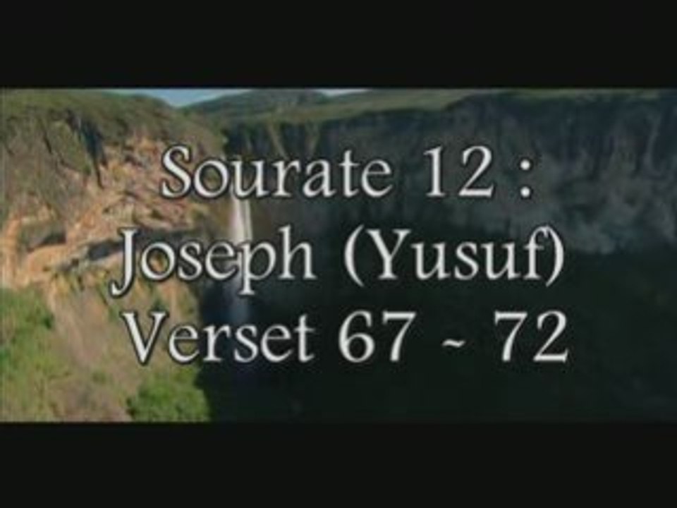 Sourate 12 : Joseph (Yusuf) [V-67 à 72]