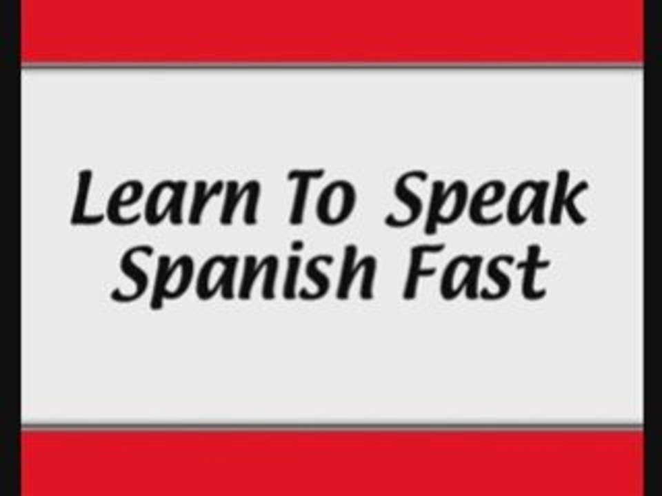 Speak Spanish Fast