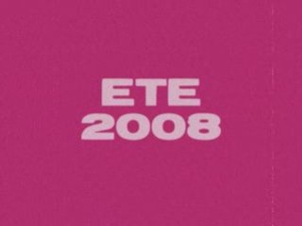 Eté 2008