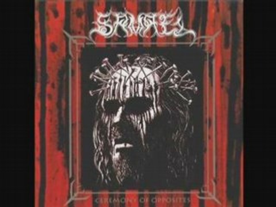 Samael - Ceremony Of Opposites - To Our Martyrs