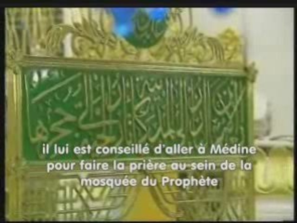 Comment faire le pelerinage - (Visite Medine) 8/8