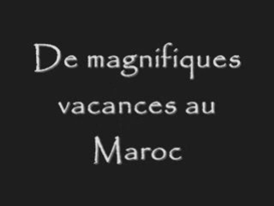 Vacances au Maroc, été 2008