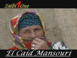 Talbi one ( caid el mansouri ) viedo clip reggada 2008 2009