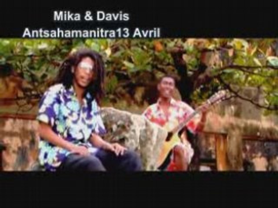 Mika sy Davis_Amiako anao