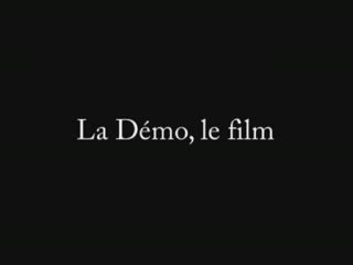 La Demo, le film - Version Producer's Cut