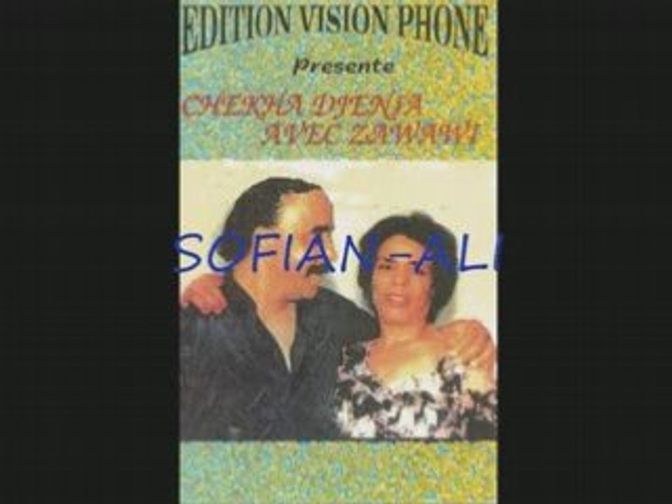 CHEIKHA DJENIA Hbibi ou nebghih