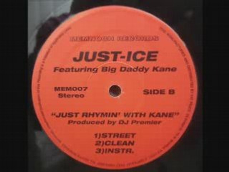 JUST ICE - Just Rhymin With Kane (feat Big Daddy Kane)