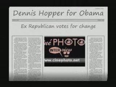 Dennis Hopper pour Barack Obama president Bush menteur