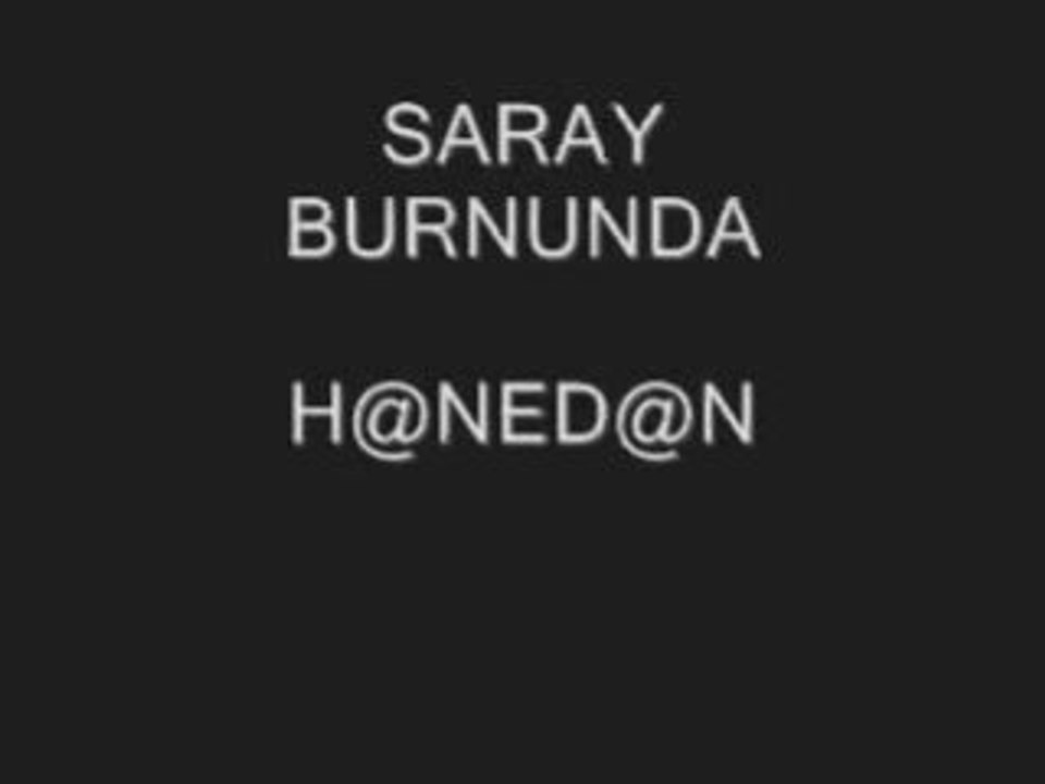 Saray H@NED@N sarayburnunda