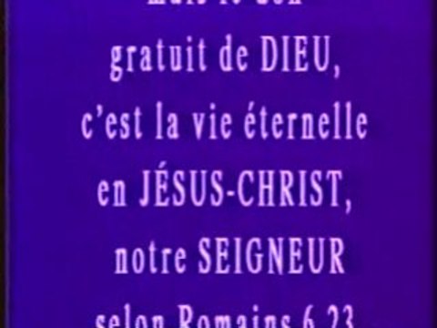 La bible, la foi et le salut 7 de 7
